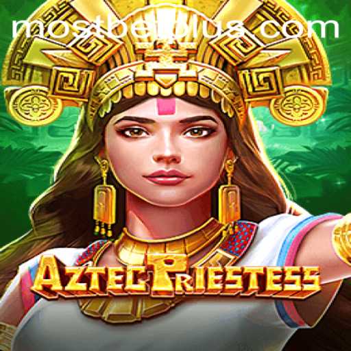 Exploring AztecPriestess: A Captivating Gaming Experience with Mostbet