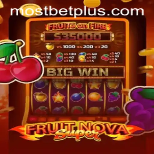 Exploring the Thrilling World of FruitNovaSuper in the Mostbet Universe